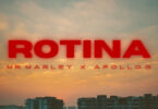 Mr. Marley & Apollo G – Rotina EP