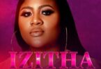 Basetsana – Izitha (feat. Mlindo The Vocalist & DJ Khyber)