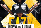 Busiswa – Eazy (feat. DJ Khao)