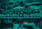 Dj Nelasta Nel Flow e Teo No Beat – Ah Txe Txe Remix (Cazenga)