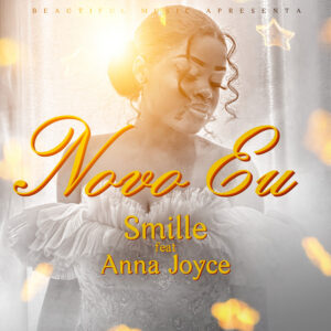 Smille – Novo Eu (feat. Anna Joyce)