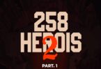 258 Heróis – Segredo (Pt. King Cizzy, Sodoma & Teknik)