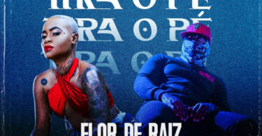 Flor de Raiz - Tira o Pé (feat. Diboba)