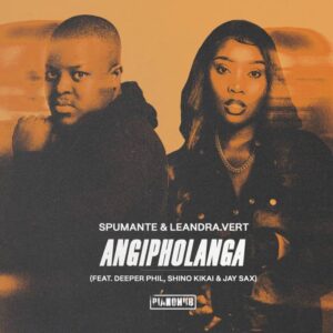 Spumante & Leandra.Vert - Angipholanga (feat. Deeper Phil, Shino Kikai & Jay Sax)