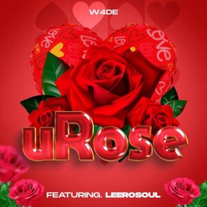 W4DE - uRose (feat. LeeroSoul)