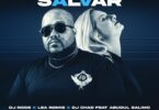 DJ Noos x DJ Chad & Lea Nomis – Vem Me Salvar (feat. Abudul Salimo)