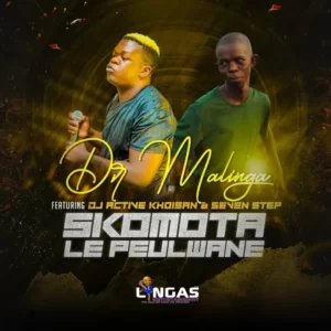 Dr Malinga & Dj Active Khoisan - Skomota le Peulwane (feat. Seven Step)