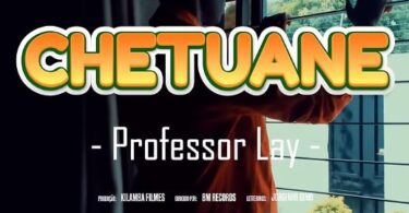 Professor Lay - Chetuane
