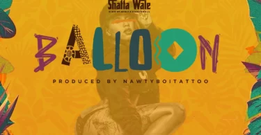 Shatta Wale - Balloon