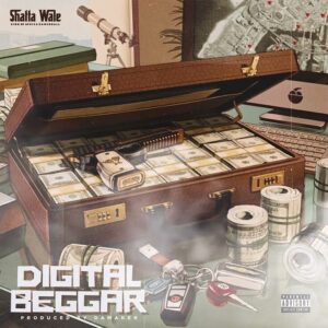 Shatta Wale - Digital Beggar