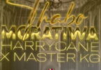 HarryCane & Master KG - Thabo Moratiwa