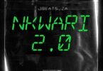 Jbeats_za - Nkwari 2.0 (To Mellow & Sleazy, Felo Le Tee & Jbeats_za)