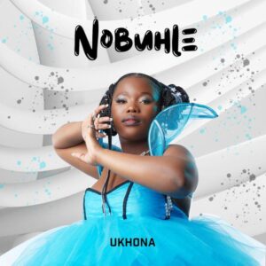 Nobuhle - Ukhona