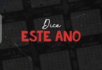 Dice - Este Ano