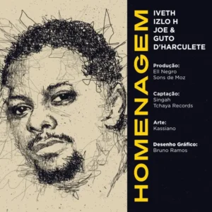 Iveth - Homenagem (feat. Izlo H, Joe & D Harculete)