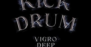 Vigro Deep - Kick Drum (feat. Junior Taurus)