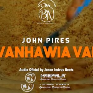 John Pires - Vannhawia Vai