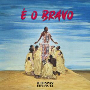 Johnny Bravo - É O Bravo EP