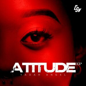 Yadah Angel – Atitude EP
