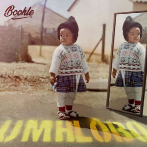 Boohle – Umhlobo (Álbum)