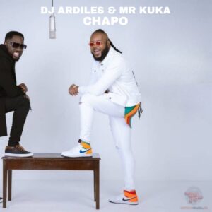 DJ Ardiles & Mr. Kuka - Chapo