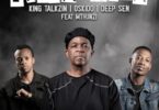 KingTalkzin, Oskido & Deep Sen - Thula Nana (feat. Mthunzi)
