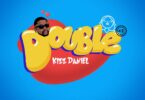 Kizz Daniel - Double