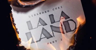 Lisandro Cuxi - La La Land (Part. 2)