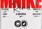 Tyler ICU, Tumelo_za & Shallipopi – Mnike (Remix) (feat. DJ Maphorisa, Lojay, Ceeka RSA, Tyrone Dee & Nandipha808)