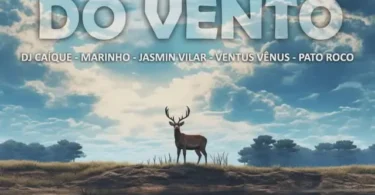 DJ Caique, Marinho, Jasmin Vilar, Ventus Vênus & Pato Roco – Arquivos do Vento