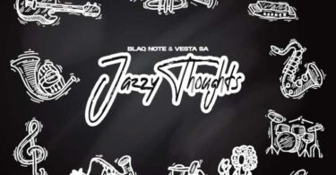 Blaq Note & Vesta SA - Jazzy Thoughts