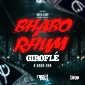 Cage One & Bhabo Rhum - Giroflé (Original Mix)