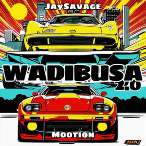 JaySavage & M00tion - WADIBUSA 2.0