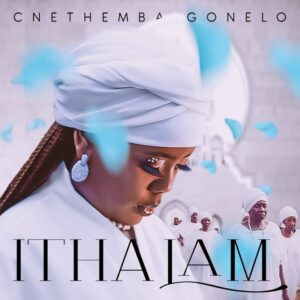 Cnethemba Gonelo - Lindishonele (feat. Frank Mabeat & Mali B-flat)