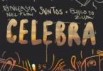 DJ Nelasta, SVNTOS & Filho do Zua – Celebra