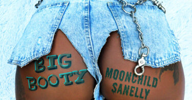 Moonchild Sanelly - Big Booty