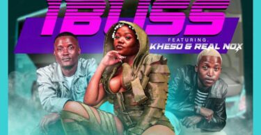 Megadrumz & Busiswa - Ibuss (Gibela) (feat. Kheso & Real Nox)