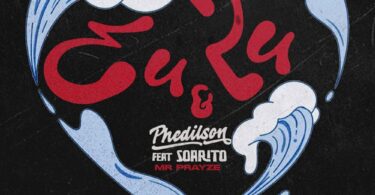 Phedilson – Eu e Tu (feat. Soarito)