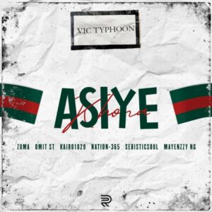 Vic_Typhoon - Asiye Khona (feat. Zuma, Omit ST, KAIRO1829 & Nation-365)