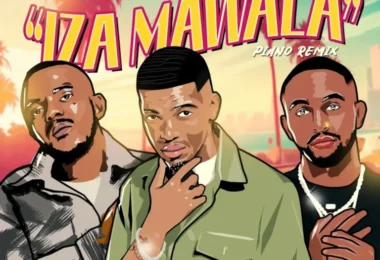 Tycoon, Sly & Kabza De Small - Iza Mawala (feat. Dladla Mshunqisi & Goldmax)