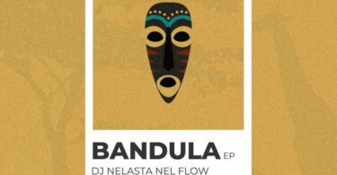 DJ Nelasta Nel Flow, Teo No Beat & Nery Pro - Bandula EP