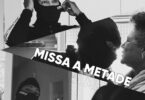 Monsta - MISSA A METADE